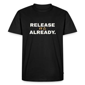 Release It Already - Music Motivation Men's Premium T-Shirt