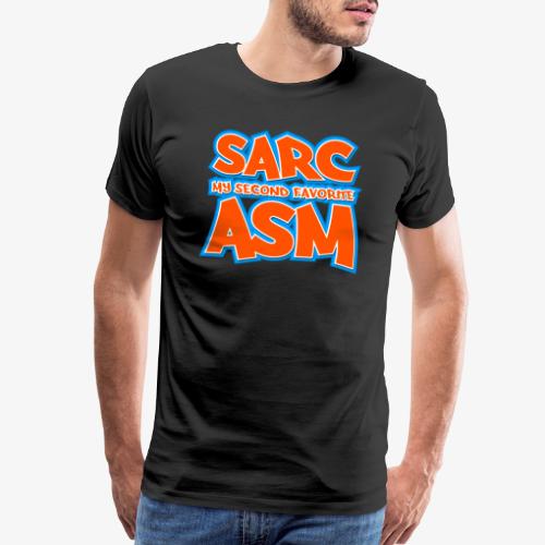 Sarc, My Second Favorite Asm - Men's Premium T-Shirt