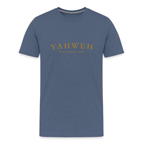 Yahweh Established 0000 in Gold - Men's Premium T-Shirt