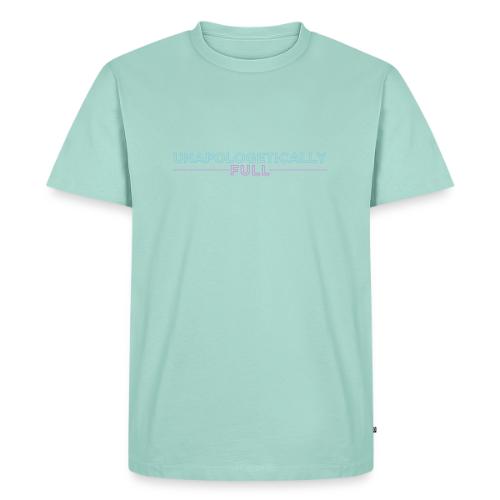 Unapologetically Full - Men's Premium T-Shirt