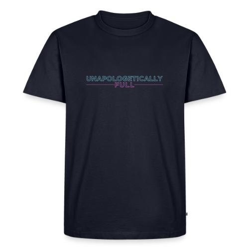 Unapologetically Full - Men's Premium T-Shirt