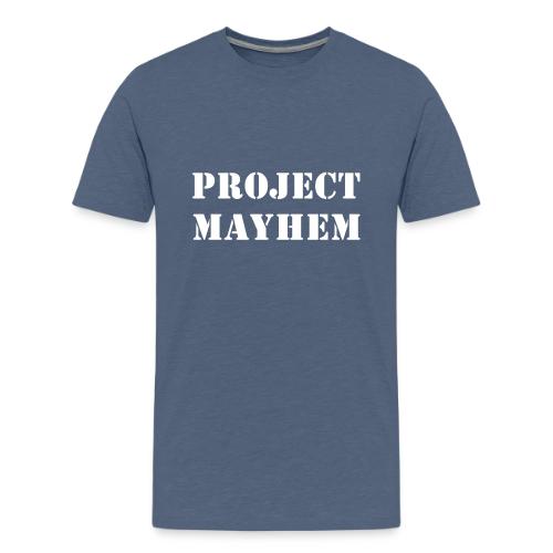 Project Mayhem - Men's Premium T-Shirt