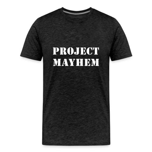Project Mayhem - Men's Premium T-Shirt