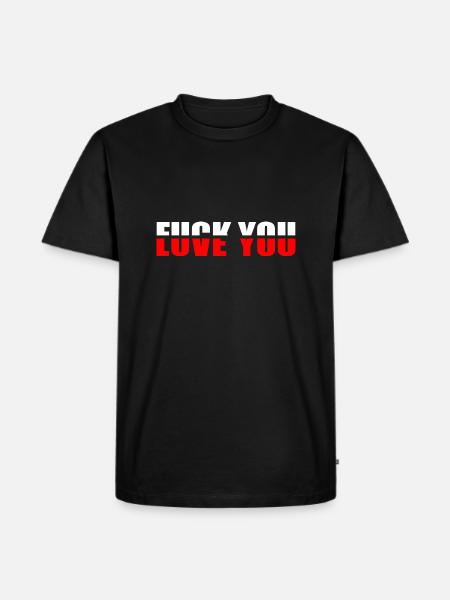fuck love you - Men's Premium T-Shirt - black