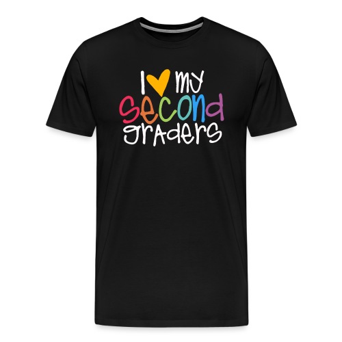 I Love My Second Graders Teacher Shirt - Men's Premium T-Shirt