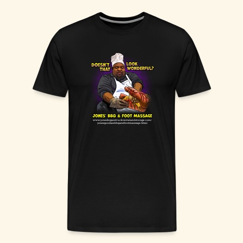 Looking wonderful - Jones BBQ & Foot Massage - Men's Premium T-Shirt