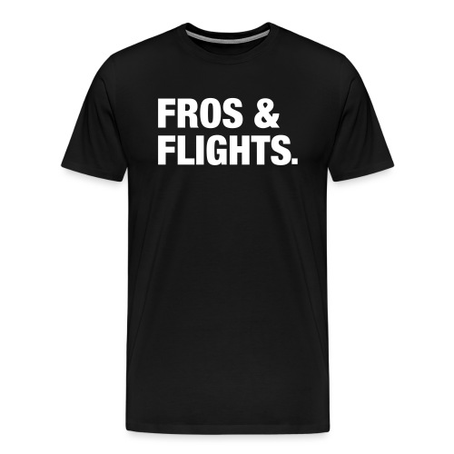 fros flights white - Men's Premium T-Shirt