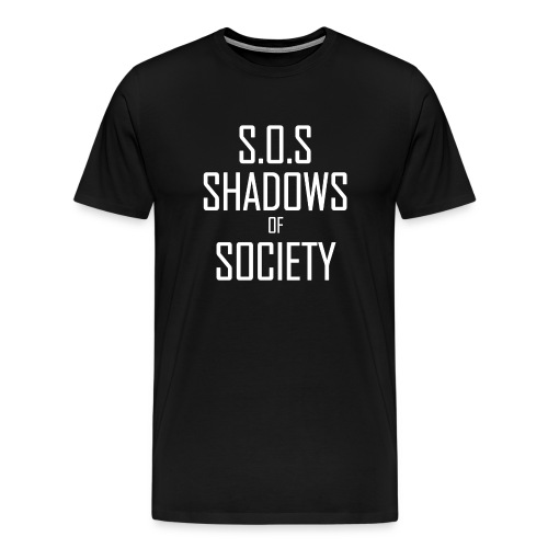 Shadows of Society - Men's Premium T-Shirt
