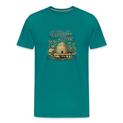 Talk To The Bees - Men's Premium T-Shirt
