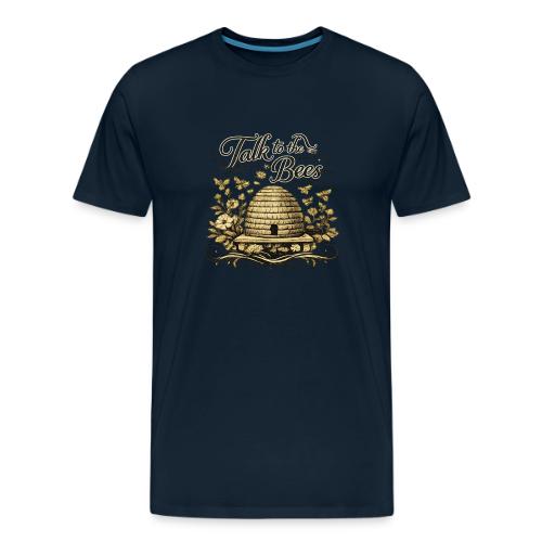 Talk To The Bees - Men's Premium T-Shirt
