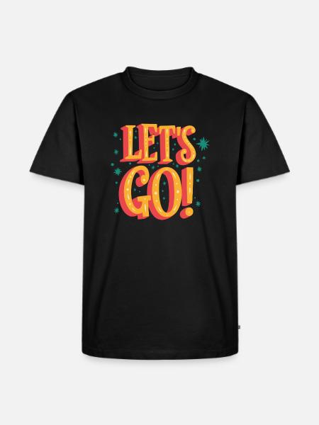 Lets Go - Men's Premium T-Shirt - black