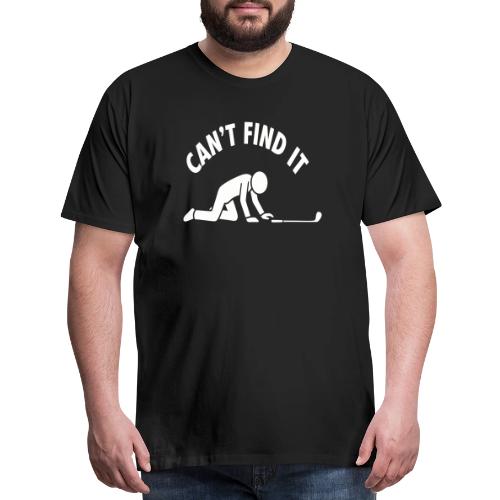 Can't Find It Lost Ball Humor Quote - Men's Premium T-Shirt