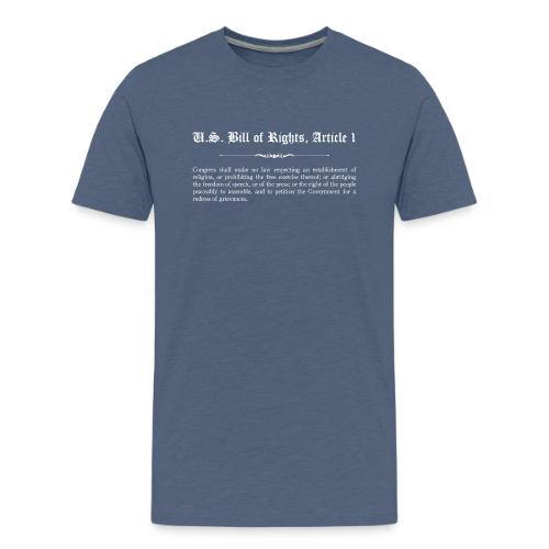 U.S. Bill of Rights - Article 1 - Men's Premium T-Shirt