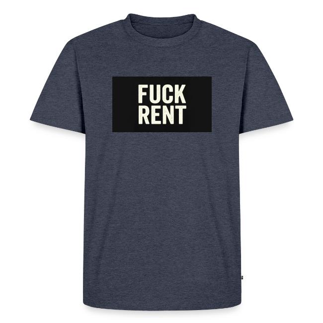 FUCK RENT TEE