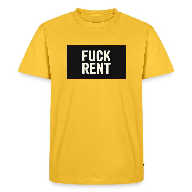 FUCK RENT TEE