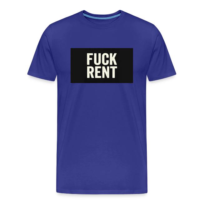 FUCK RENT TEE