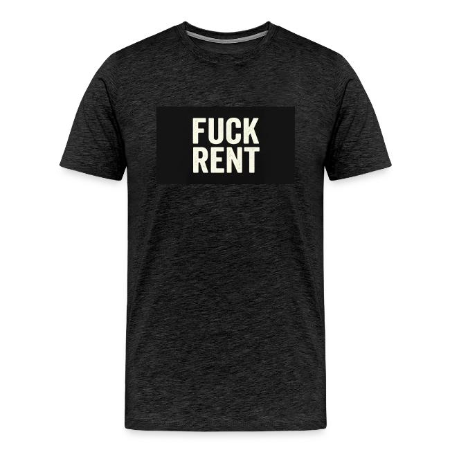 FUCK RENT TEE