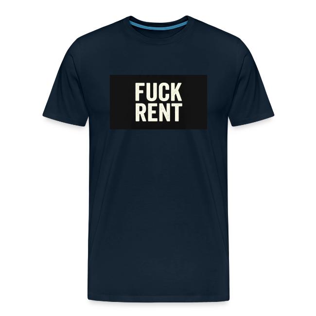 FUCK RENT TEE