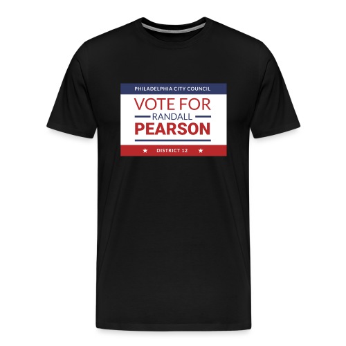 Vote For Randall Pearson - Men's Premium T-Shirt