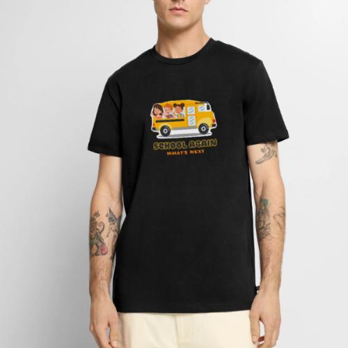 first day of school outfit- school again - Men's Premium T-Shirt