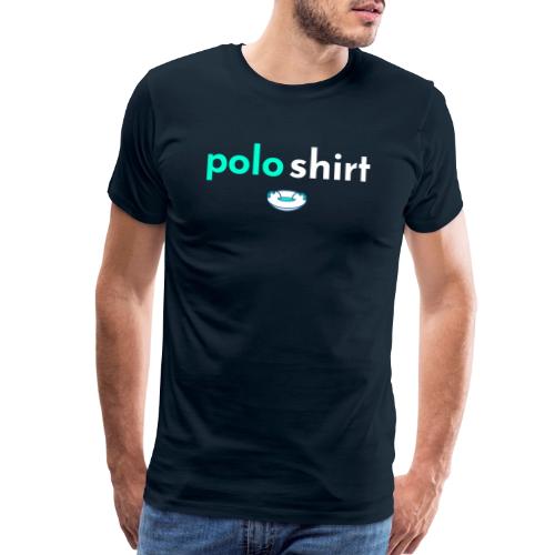 Polo Shirt - Men's Premium T-Shirt