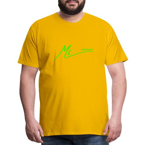 You Can't Change Me! - Men's Premium T-Shirt