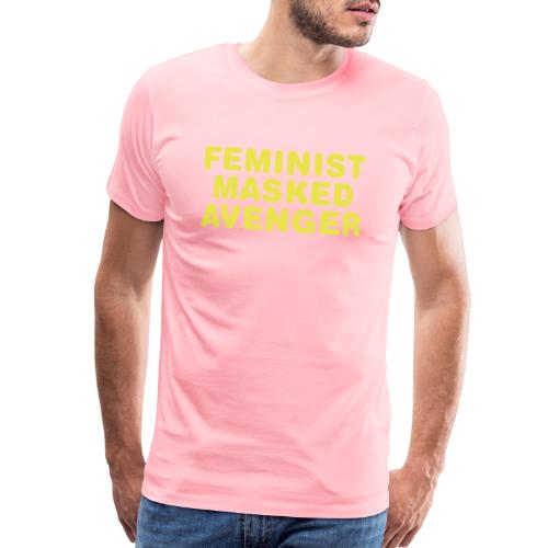 FEMINIST MASKED AVENGER - Men's Premium T-Shirt