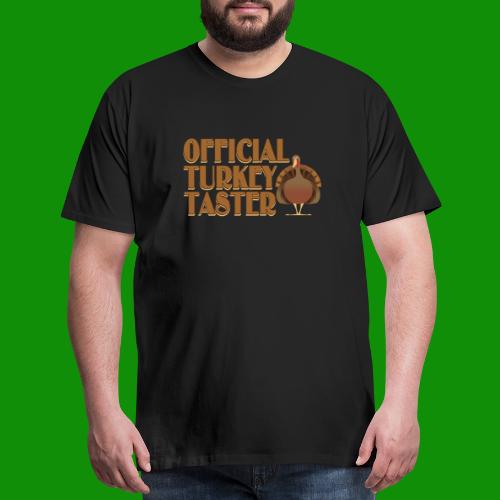 OFFICIAL TURKEY TASTER - Men's Premium T-Shirt