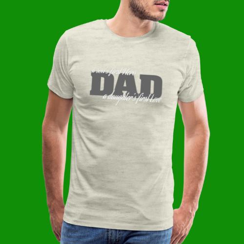 First Hero First Love Dad - Men's Premium T-Shirt