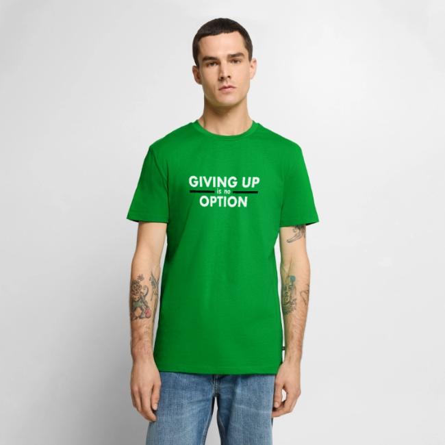 Giving Up is no Option