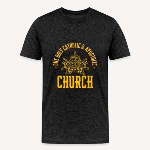 ONE HOLY CATHOLIC AND APOSTOLIC CHURCH - Men's Premium T-Shirt