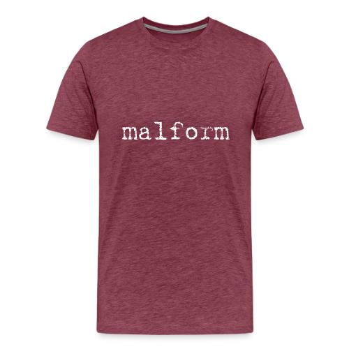 Malform - Men's Premium T-Shirt