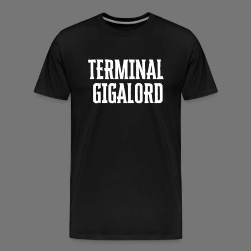 Terminal Gigalord - Men's Premium T-Shirt
