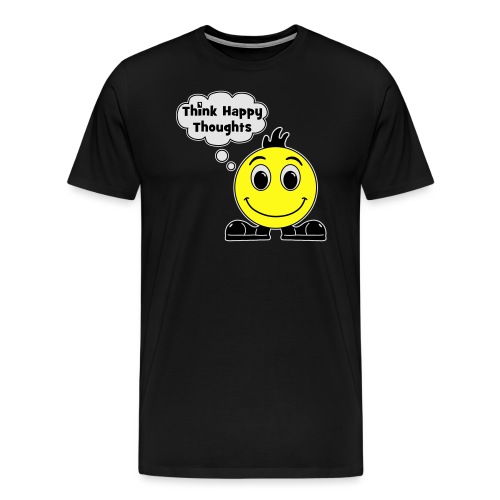 Think Happy Thoughts - Men's Premium T-Shirt