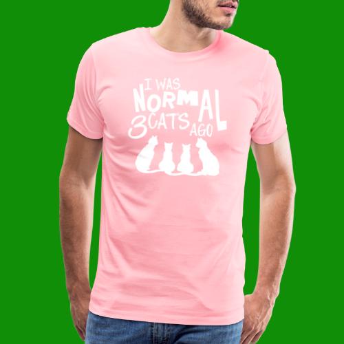 Normal 3 Cats Ago - Men's Premium T-Shirt