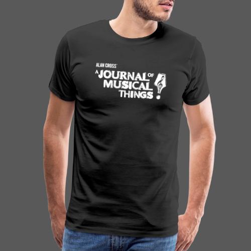 Alan Cross' A Journal of Musical Things T-Shirt - Men's Premium T-Shirt