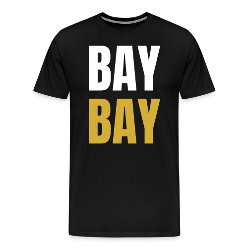 BAY BAY (White and Gold) - Men's Premium T-Shirt