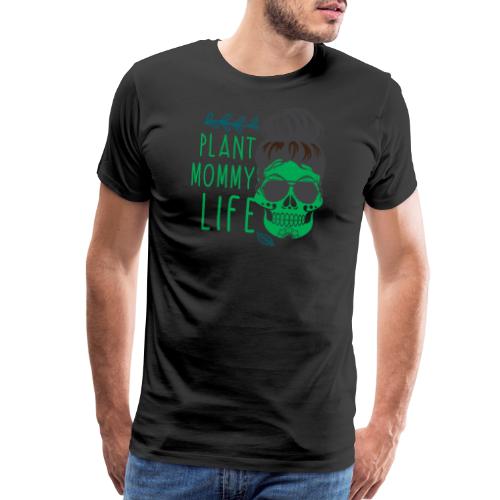 Womens Messy Bun Plant Mommy Life Houseplants - Men's Premium T-Shirt