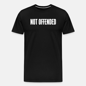 Not offended - Premium T-shirt for men