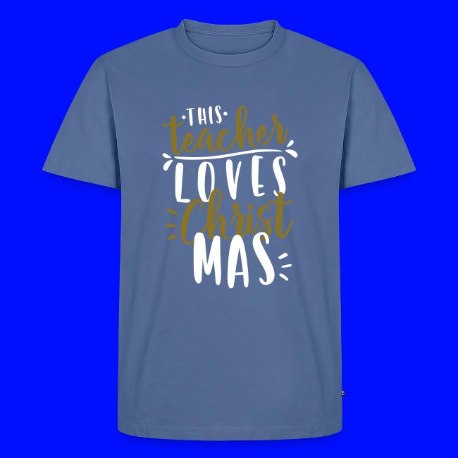 This Teacher Loves Christmas Teacher T-Shirts