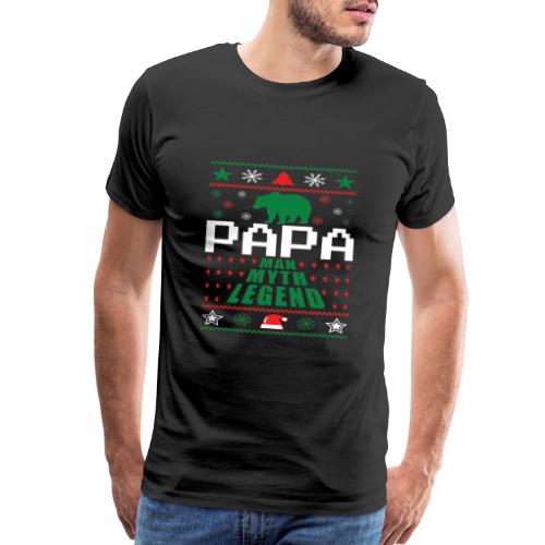 Papa Man Myth Legend Ugly Christmas - Men's Premium T-Shirt
