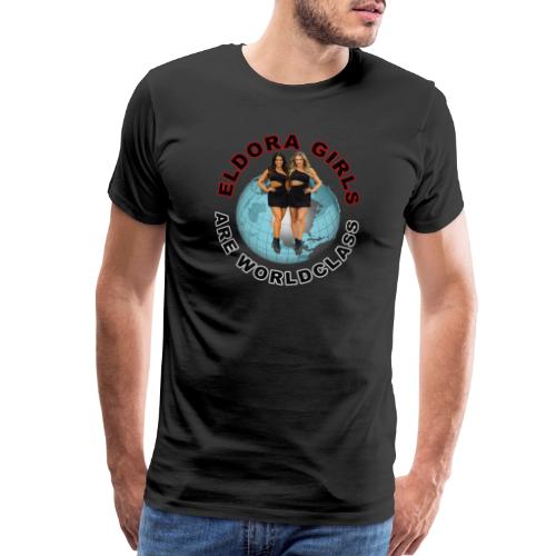 Eldora Girls Are Worldclass - Men's Premium T-Shirt