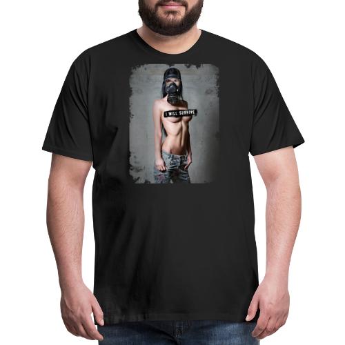 nude girl with gas mask - i will survive - Men's Premium T-Shirt