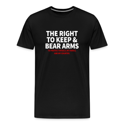Right To Bear Arms - Men's Premium T-Shirt