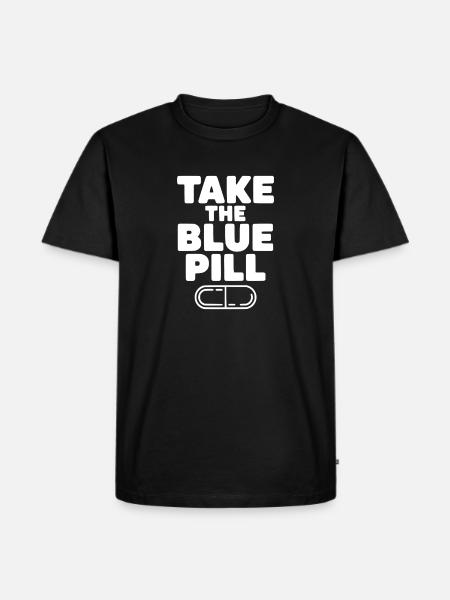 Take the Blue Pill - Men's Premium T-Shirt - black
