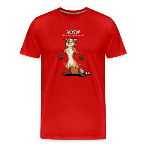 2020? Going great... (for dark backgrounds) - Men's Premium T-Shirt