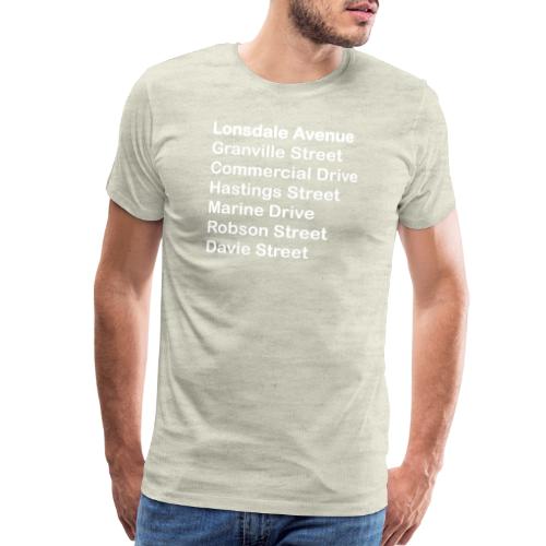 Street Names White Text - Men's Premium T-Shirt