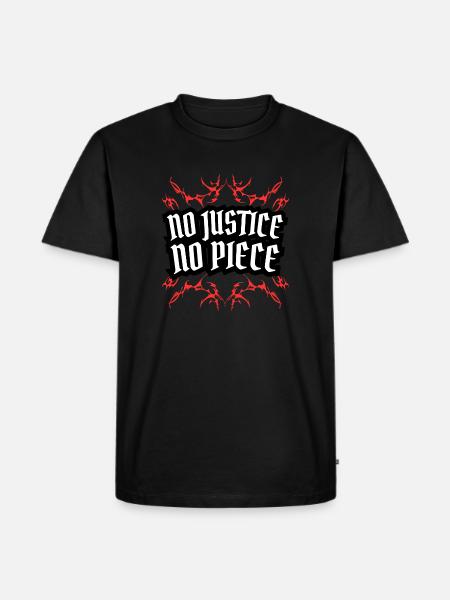 No justice no piece - Men's Premium T-Shirt - black