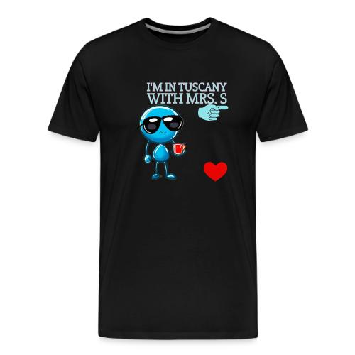 Smoon City_I'm in Tuscany with Mrs. S - Men's Premium T-Shirt