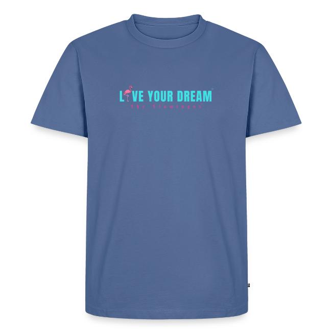 Live Your Dream w/Flamingo Bird